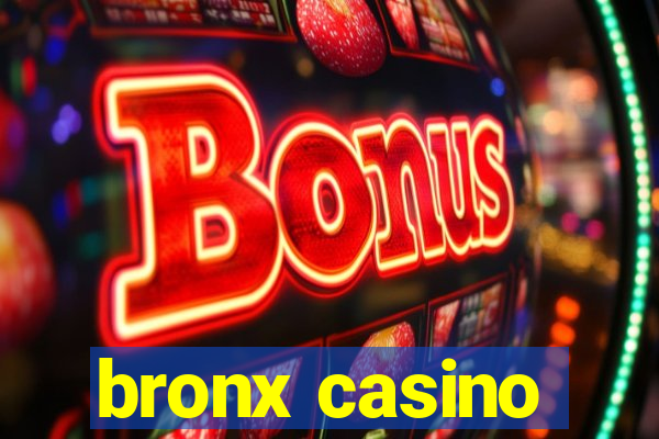 bronx casino