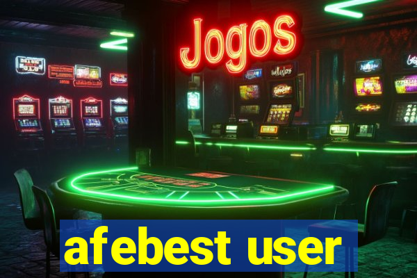 afebest user