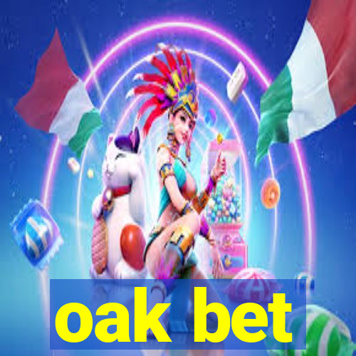 oak bet