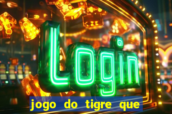 jogo do tigre que aceita cart茫o de cr茅dito