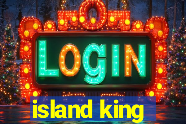 island king