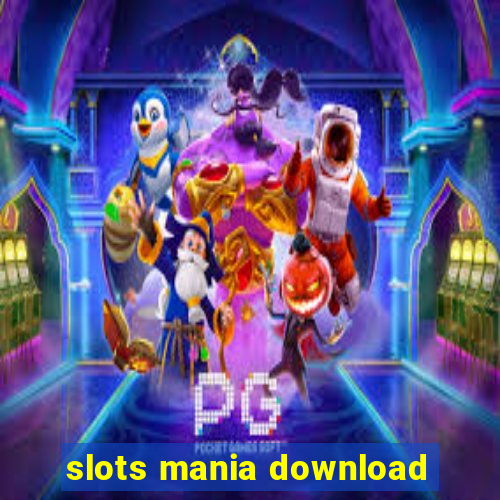 slots mania download