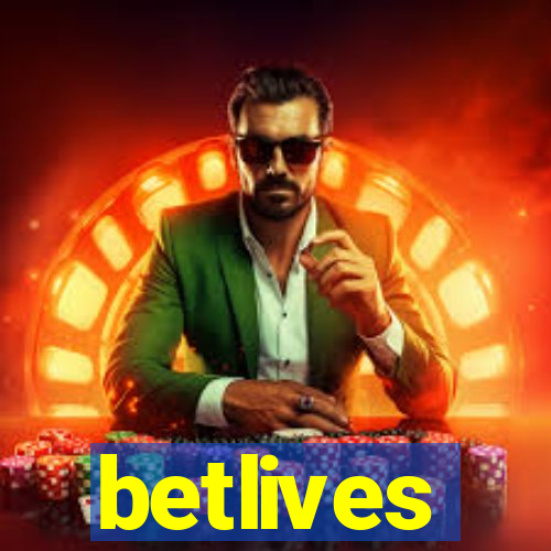 betlives