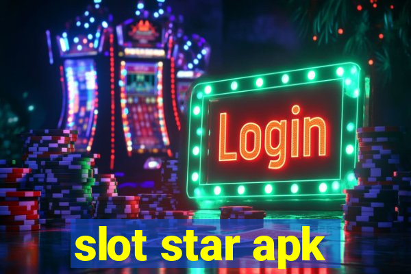 slot star apk