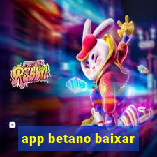 app betano baixar