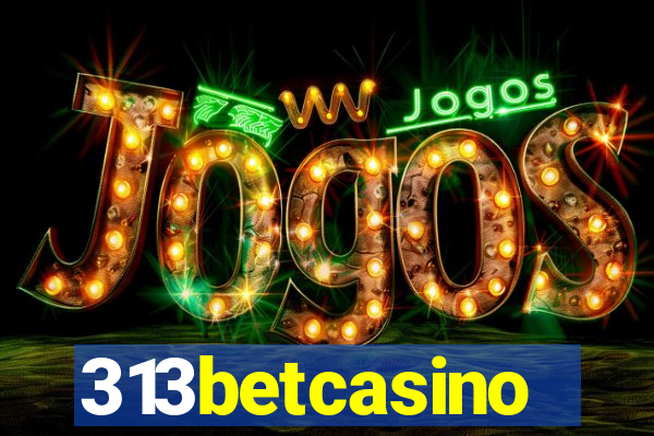 313betcasino