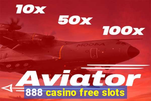 888 casino free slots