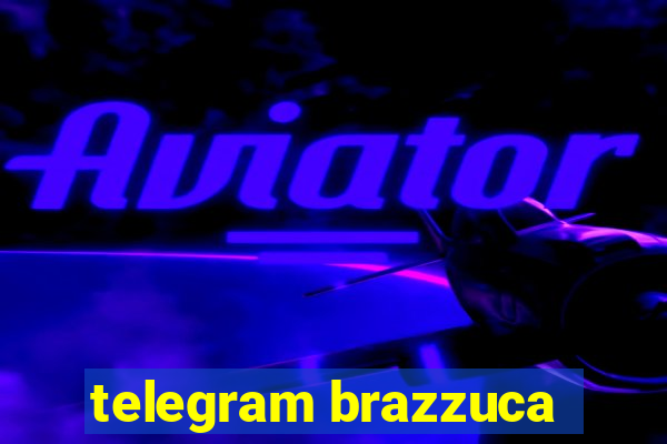 telegram brazzuca