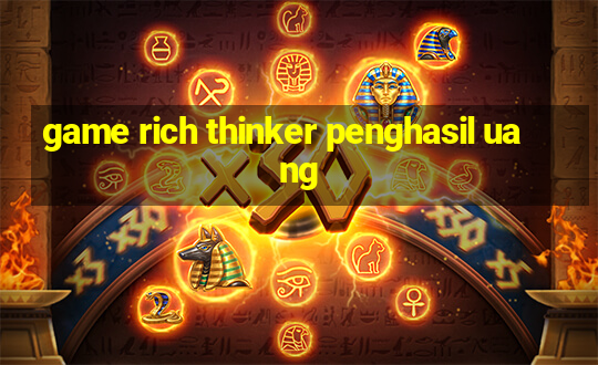 game rich thinker penghasil uang