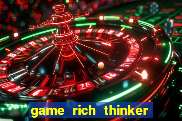 game rich thinker penghasil uang