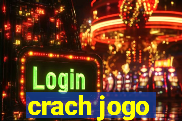 crach jogo