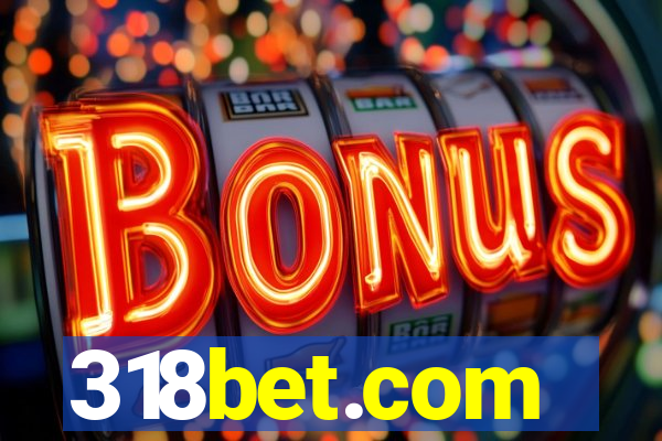 318bet.com