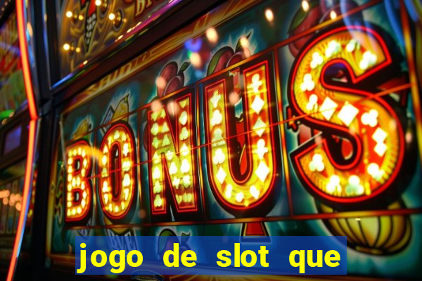 jogo de slot que paga no cadastro