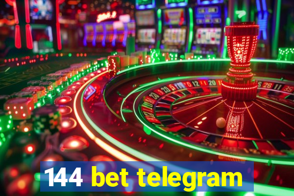 144 bet telegram