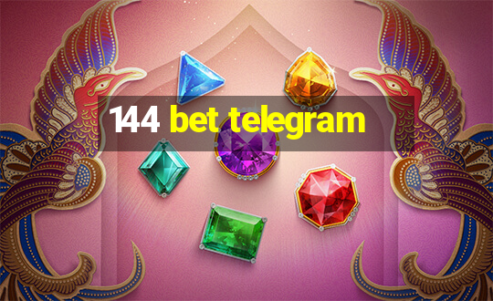 144 bet telegram