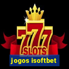 jogos isoftbet