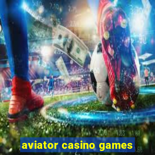 aviator casino games