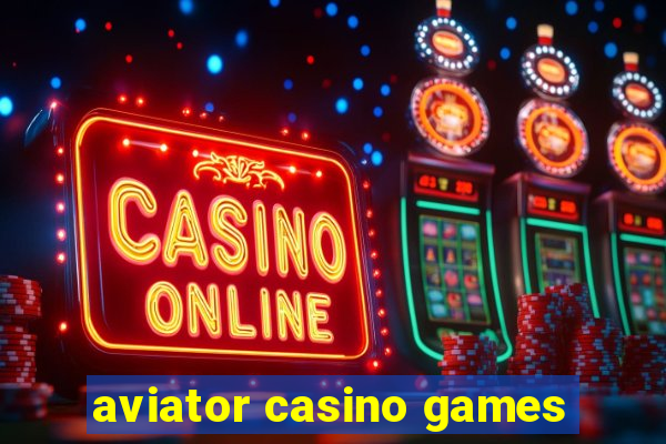 aviator casino games