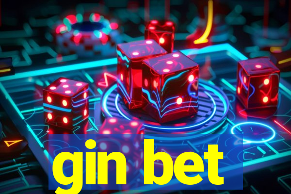 gin bet