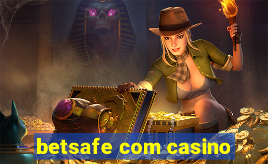 betsafe com casino