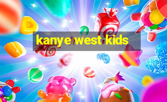 kanye west kids