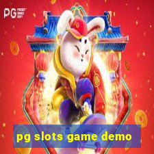 pg slots game demo