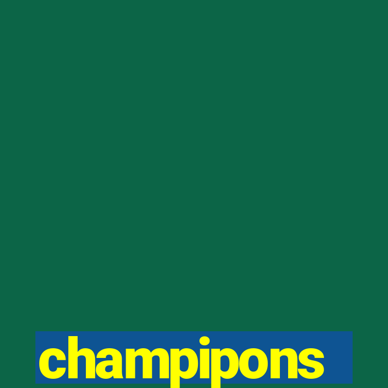 champipons