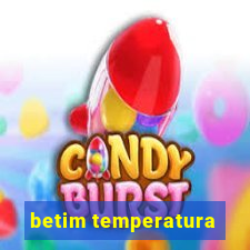 betim temperatura