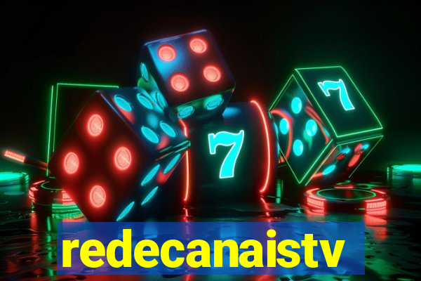 redecanaistv