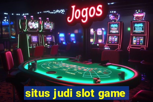 situs judi slot game