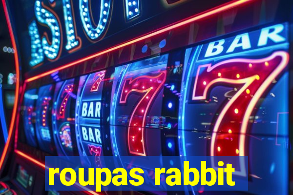 roupas rabbit