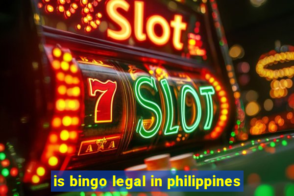 is bingo legal in philippines