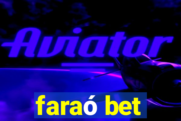 faraó bet