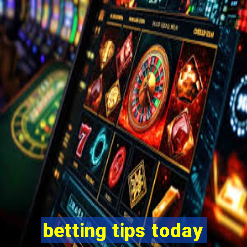 betting tips today