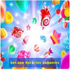 bet.app horários pagantes