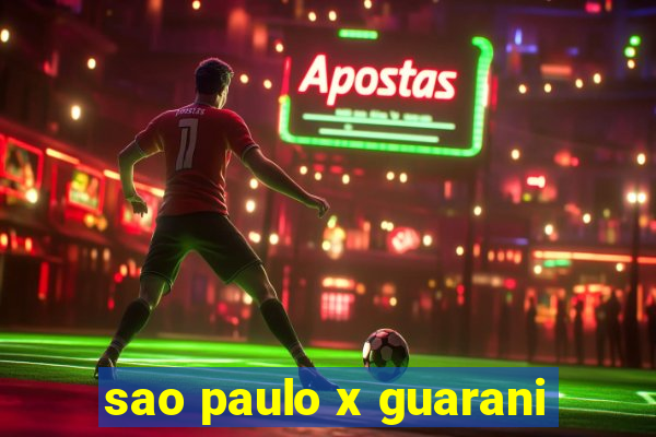 sao paulo x guarani