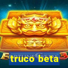 truco beta