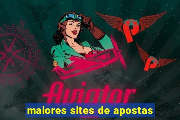 maiores sites de apostas