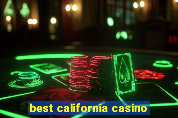 best california casino