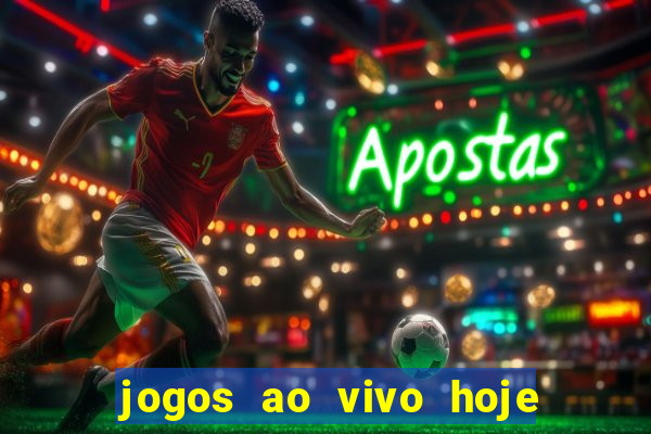 jogos ao vivo hoje mantos do futebol