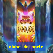 clube da sorte aposta ganha