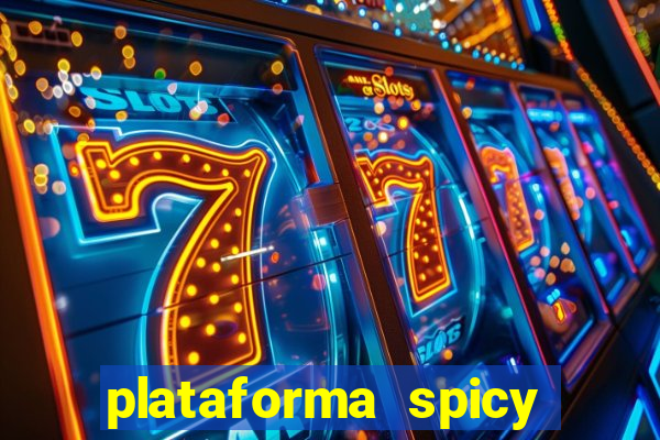 plataforma spicy bet é confiável