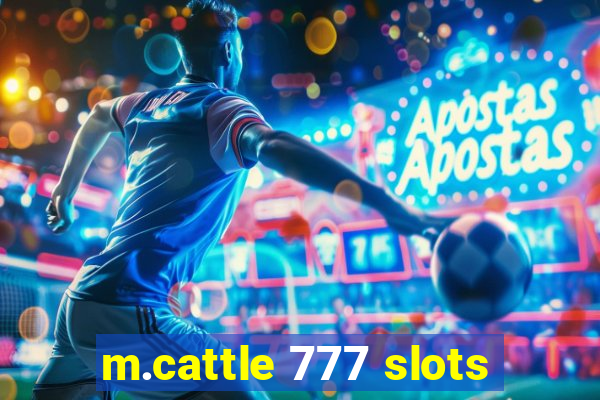 m.cattle 777 slots