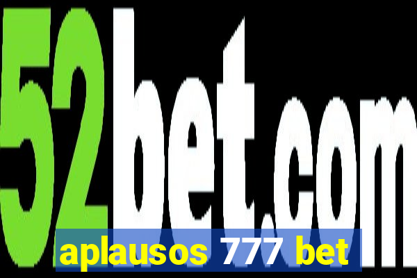 aplausos 777 bet