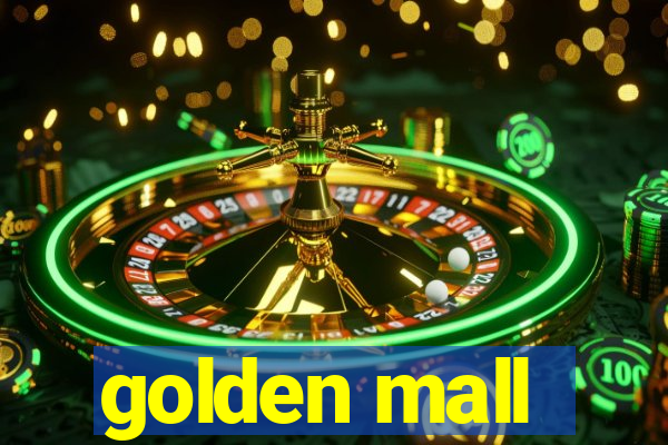 golden mall