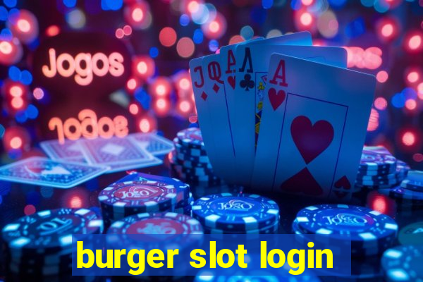 burger slot login