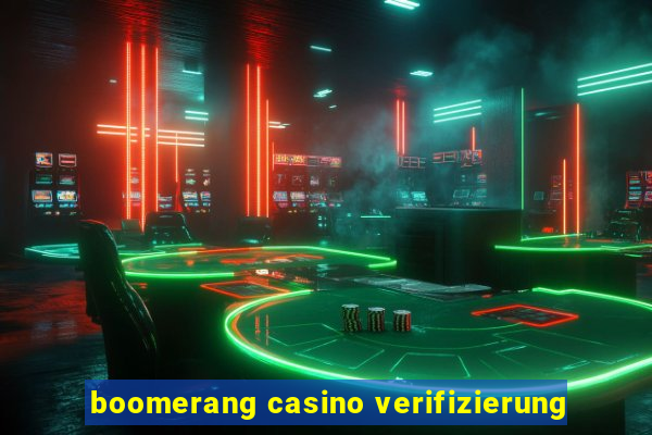 boomerang casino verifizierung