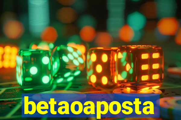 betaoaposta