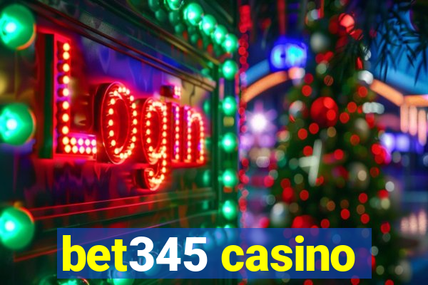 bet345 casino