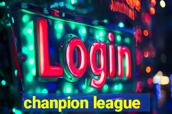 chanpion league